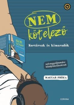 Nem kötelező: Kortársak és kimaradók
