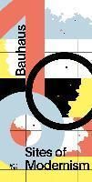 Bauhaus 100 - Sites of Modernism