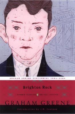 Brighton Rock (penguin Classics Deluxe Edition)