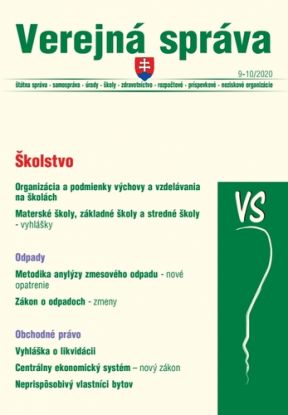 Verejná správa 9-10/2020 - Školstvo (zmeny), Odpady po novele, Obchodná právo, Centrálny ekonomický systém (nový zákon)
