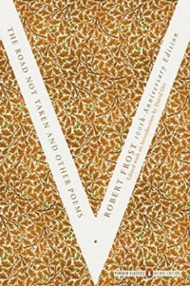 The Road Not Taken and Other Poems (Penguin Classics Deluxe Edition)