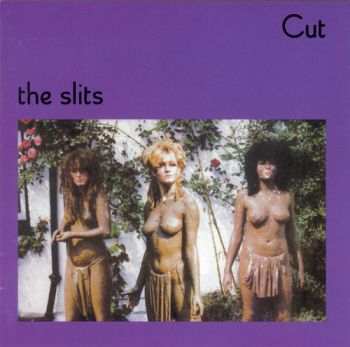 Slits, The - Cut (Remastered) CD