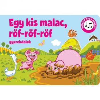 Egy kis malac, röf-röf-röf