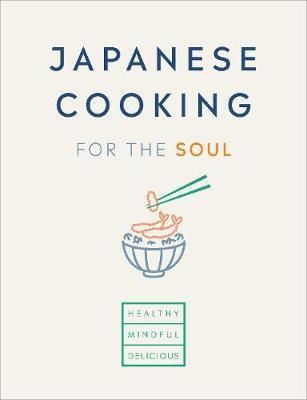 Japanese Cooking for the Soul
