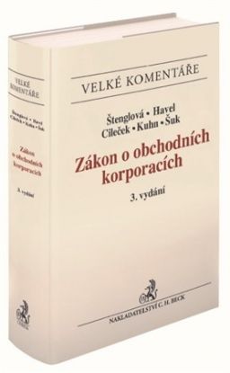 Zákon o obchodních korporacích. Komentář (3. vydání)