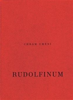 Chrám umění: Rudolfinum