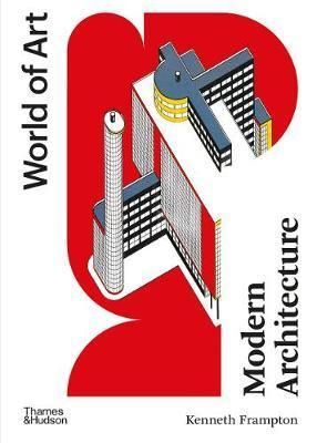 Modern Architecture (World of Art)