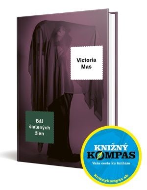 Bál šialených žien + Čitateľský zápisník Knižkomila