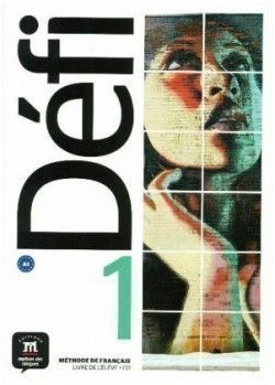 Défi (A1) - Livre de l'éleve + Audio-CD. Bd.1