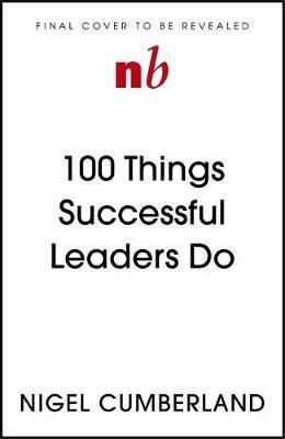 100 Things Successful Leaders Do