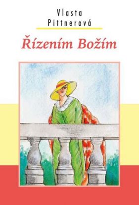 Řízením Božím, 3.vydání
