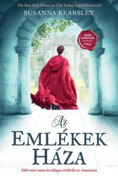 Az emlékek háza - Diana Gabaldon, az OUTLANDER szerzőjének ajánlásával