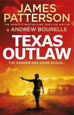 Texas Outlaw - The Ranger has gone rogue...
