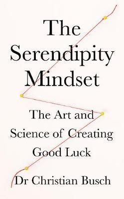 The Serendipity Mindset