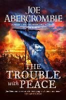The Trouble With Peace - Book Two