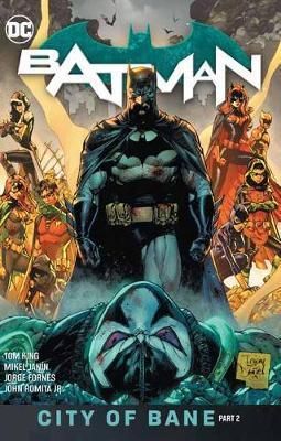 Batman 13 The City of Bane Part 2