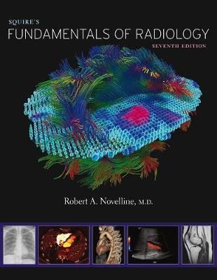 Squires Fundamentals of Radiology