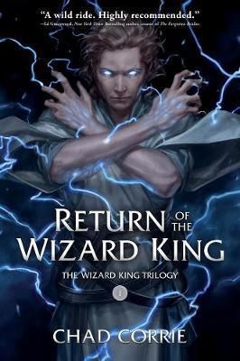 Return of the Wizard King The Wizard King Trilogy 1