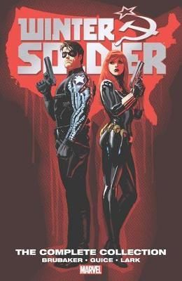 Winter Soldier by Ed Brubaker The Complete Collection