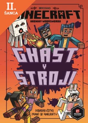 Lacná kniha Minecraft Kroniky Woodswordu 4 - Ghast v stroji