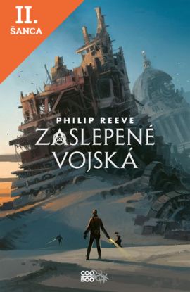 Lacná kniha Smrteľné stroje 4: Zaslepené vojská
