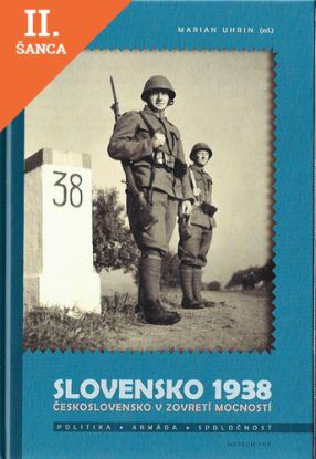 Lacná kniha Slovensko 1938. Československo v zovretí mocností