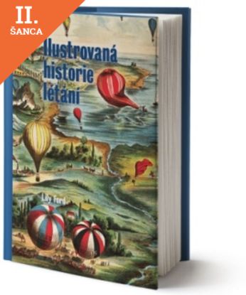 Lacná kniha Ilustrovaná historie létání