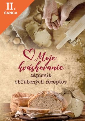 Lacná kniha Moje kváskovanie - zápisník obľúbených receptov