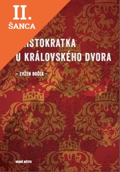 Lacná kniha Aristokratka u královského dvora