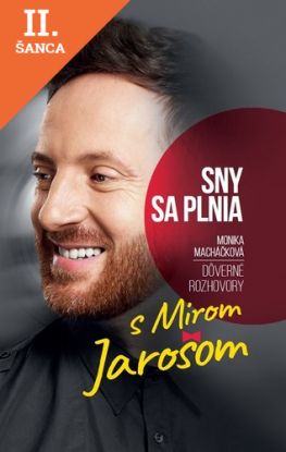 Lacná kniha Dôverné rozhovory s Mirom Jarošom - Sny sa plnia