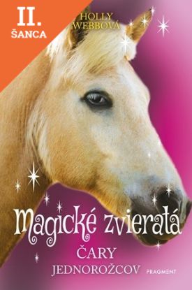 Lacná kniha Magické zvieratá - Čary jednorožcov
