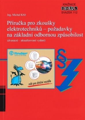 Příručka pro zkoušky elektrotechniků - požadavky na základní odbornou způsobilost (12.vydání)