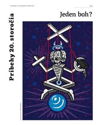 Príbehy 20. storočia - Jeden boh?
