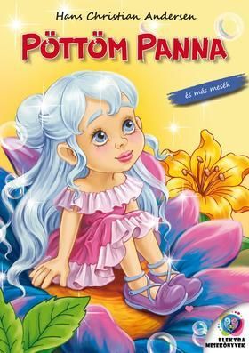 Pöttöm Panna és más mesék