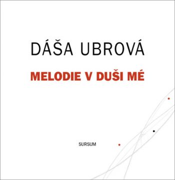 Melodie v duši mé