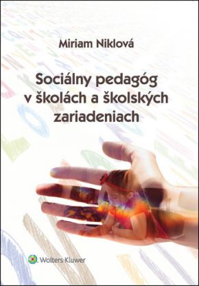 Sociálny pedagóg v školách a školských zariadeniach