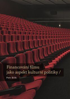 Financování filmu jako aspekt kulturní politiky