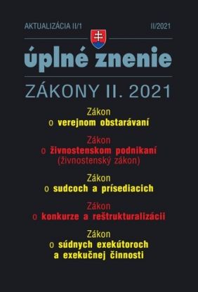Zákony 2021 II aktualizácia II 1 - Verejné obstarávanie, konkurz, reštrukturalizácia a exekúcie