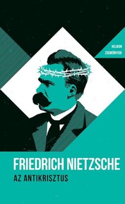 Az Antikrisztus - Helikon zsebkönyvek 42.
