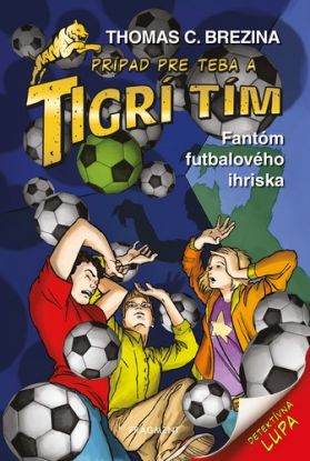 Tigrí tím: Fantóm futbalového ihriska