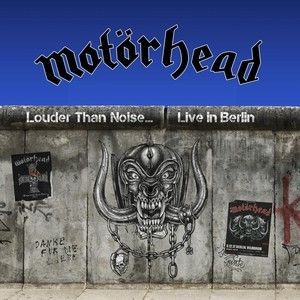 Motörhead - Louder Than Noise... Live In Berlin 2LP