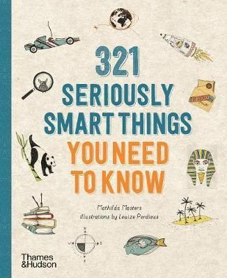 321 Seriously Smart Things You Need To Know