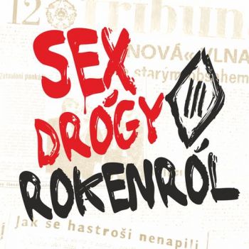 Tři sestry - Sex drógy rokenról LP