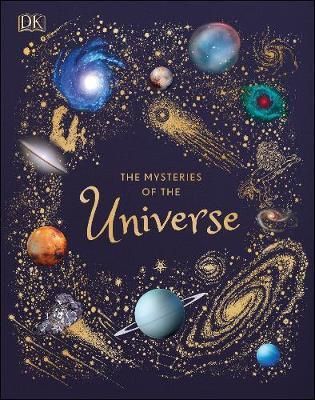 The Mysteries of the Universe