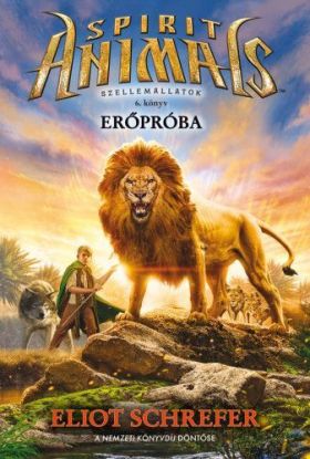Szellemállatok 6: Erőpróba