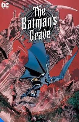 The Batmans Grave