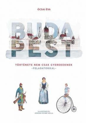 Budapest története nem csak gyereknek