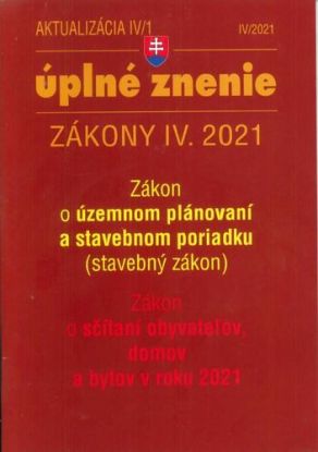 Zákony 2021 IV aktualizácia IV 1 - bývanie, stavebný zákon