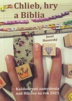 Chlieb, hry a Biblia