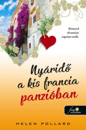 Rózsakert 3: Nyáridő a kis francia panzióban